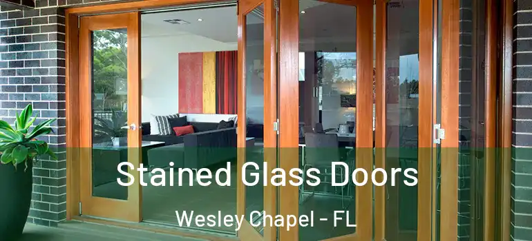  Stained Glass Doors Wesley Chapel - FL